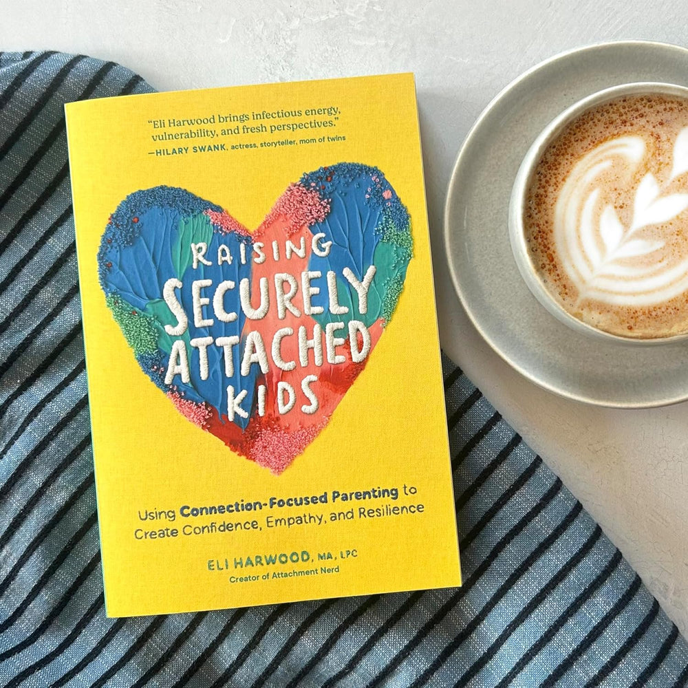 Raising Securely Attached Kids